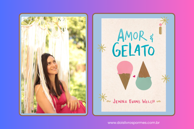 Imagem para ilustrar o post do blog sobre o livro amor e gelato