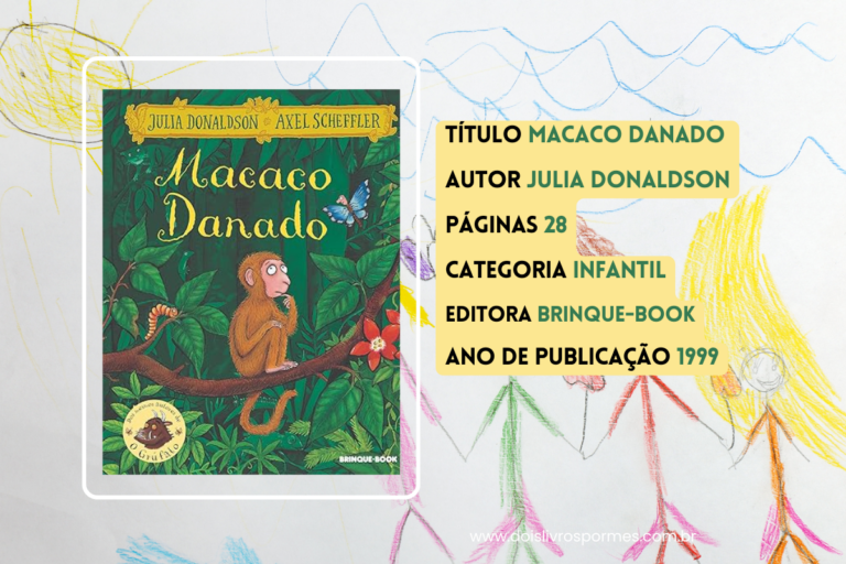 Imagem do livro Macaco Danado e informações sobre o mesmo