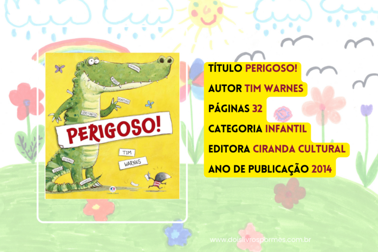 imagem para a resenha do livro PERIGOSO